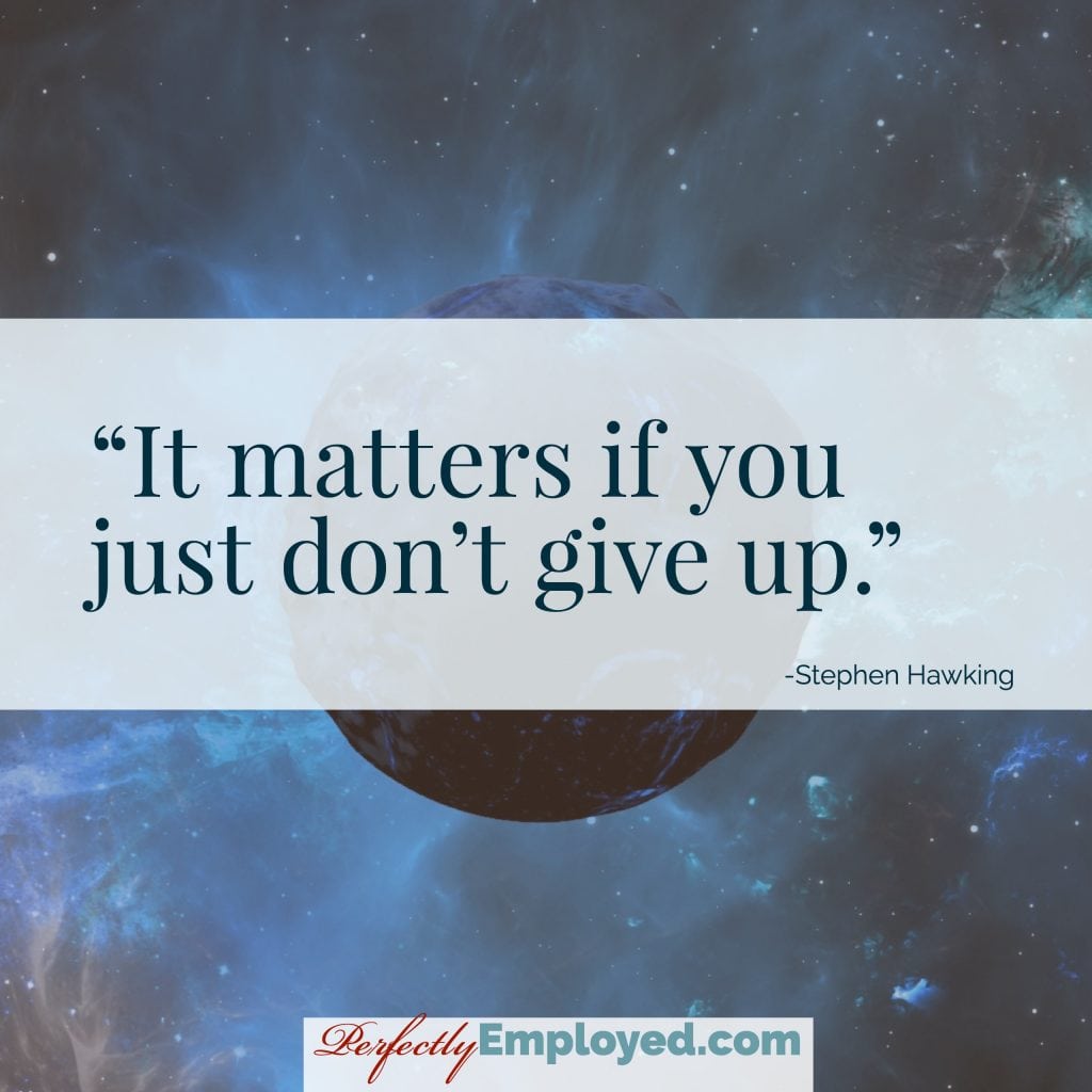It matters if you just don’t give up