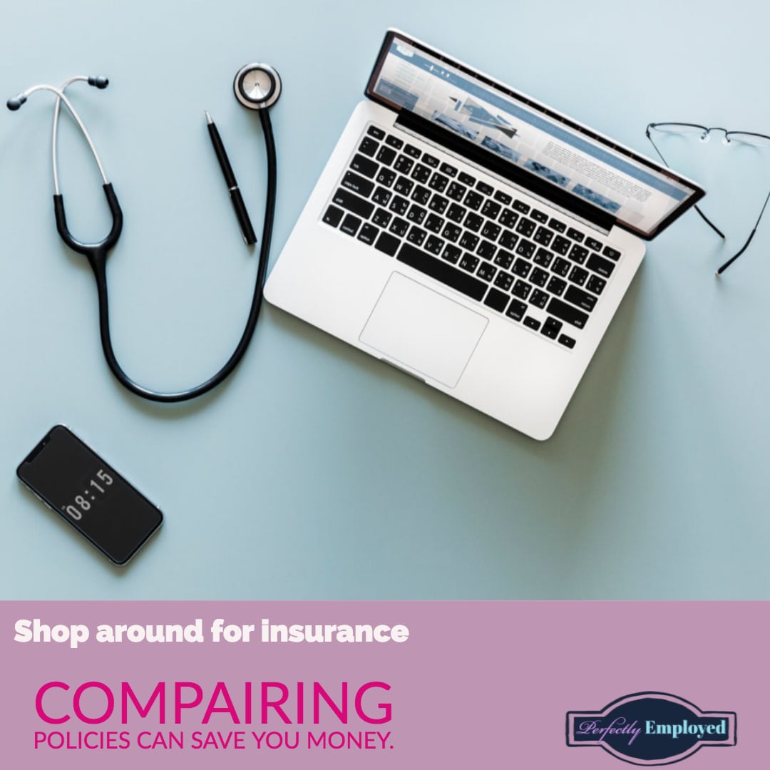 Shop around for insurance