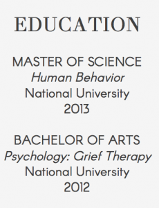Education listing Dora's MS in Human Behavior and BA in Psychology