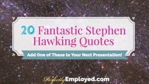 Title: 20 fantastic stephen hawking quotes to add to your next presentation