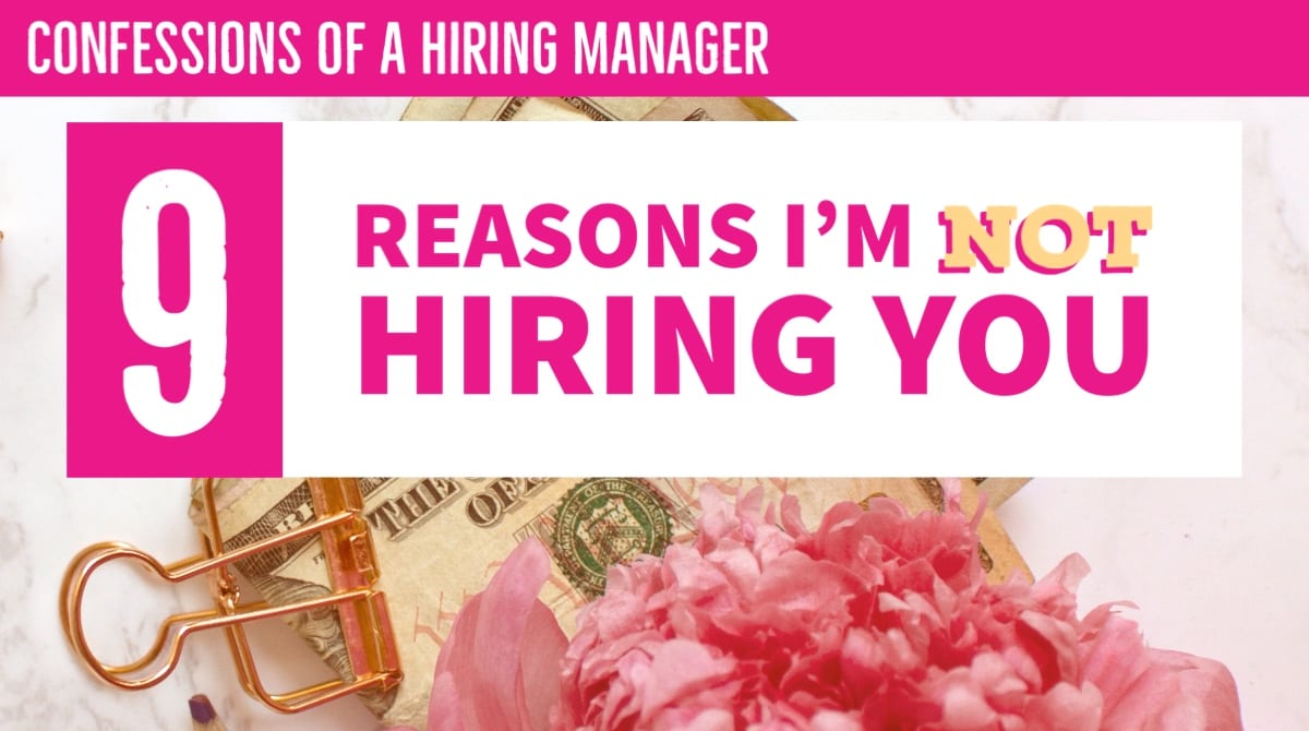 Why I won't hire you - confessions of a hiring manager
