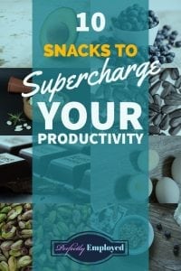 10 snacks to supercharge your productivity - save on pinterest