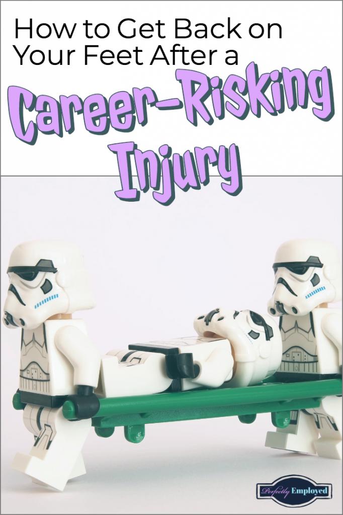 How to Get Back on Your Feet after a Career-Risking Injury - #workerscomp #sue #career