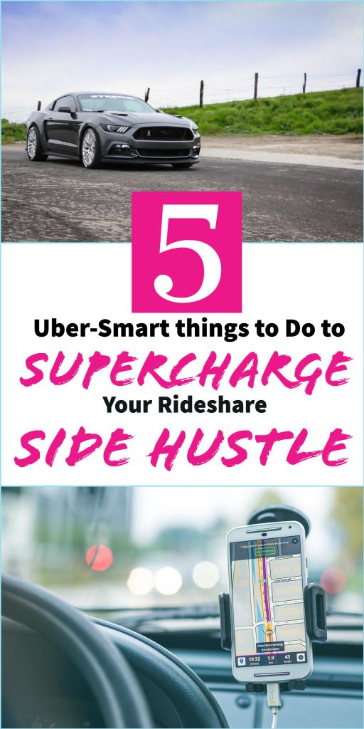 5 Uber smart things to do to Supercharge your Rideshare Side Hustle - #uber #sidehustle #money #career 
