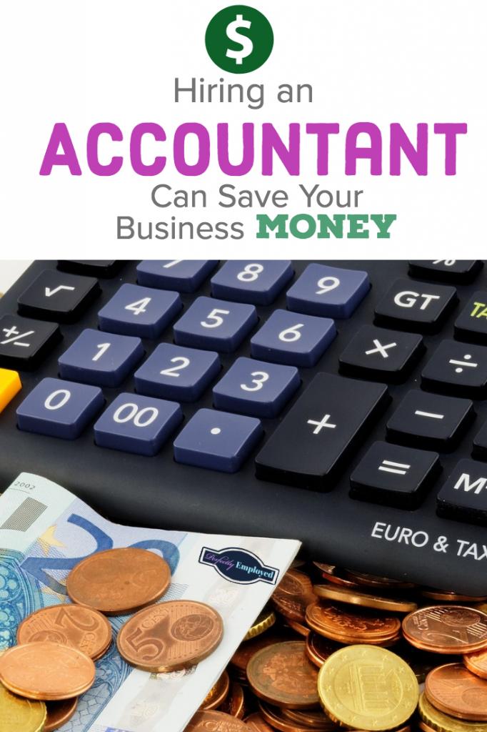 Hiring an Accountant Can Save Your Business Money