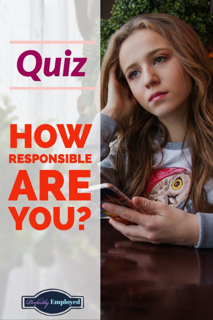 Quiz: How Responsible are You? #quiz #responsible #career #adulting