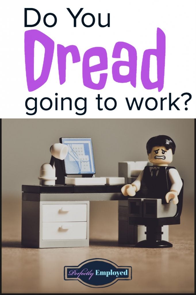 Do You Dread going to Work? #career #iquit #getanewjob