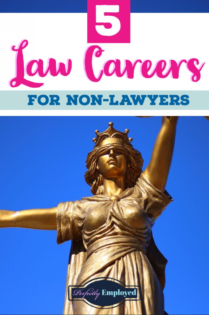 5 Law Careers for Non-Lawyers - #career