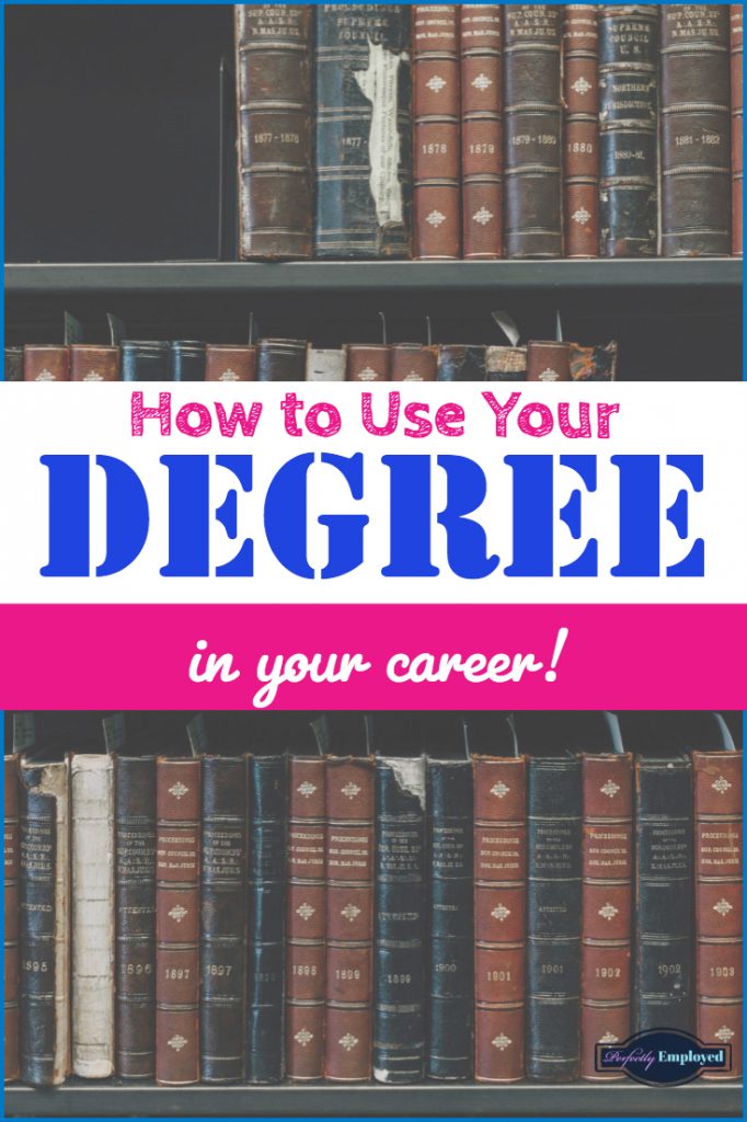 How to Use Your Degree in Your Career - #career #careeradvice #