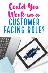 Could You Work in a Customer Facing Role?