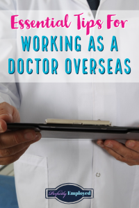 Essential Tips For Working As a Doctor Overseas #career #careeradvice