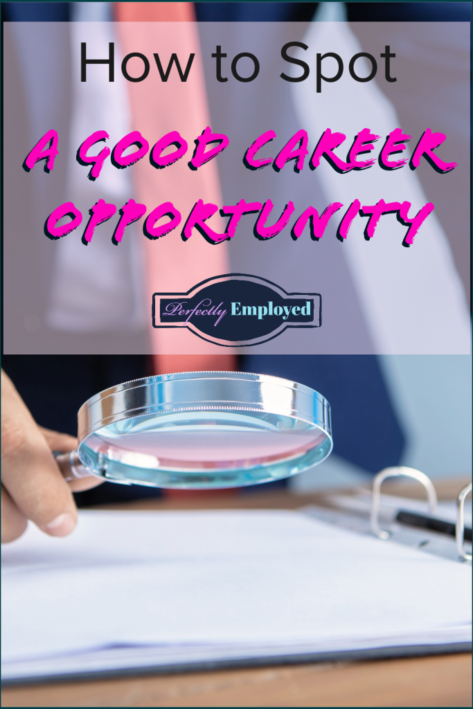How To Spot A Good Career Opportunity #career #careeradvice