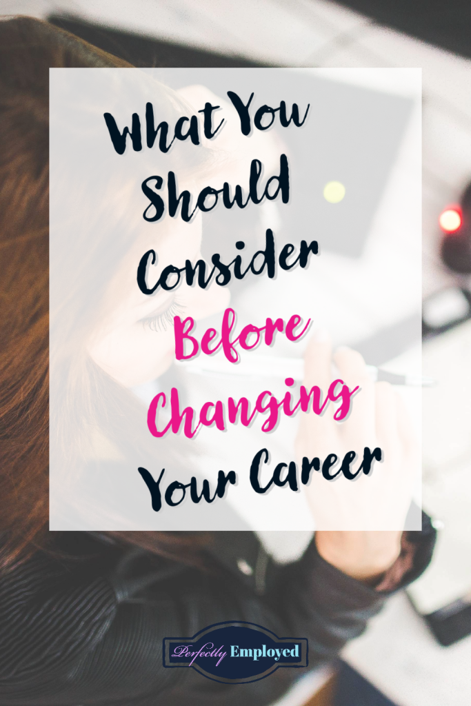 What You Should Consider Before Changing Your Career - #career #careeradvice