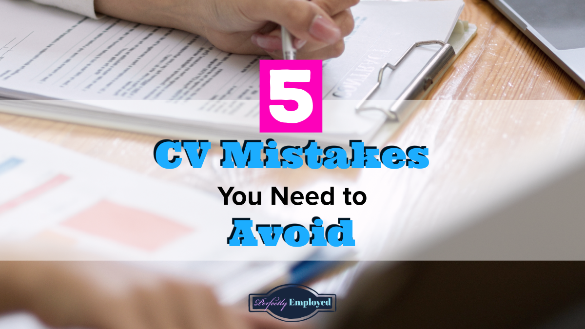 5 CV Mistakes You Need To Avoid - #career #careeradvice